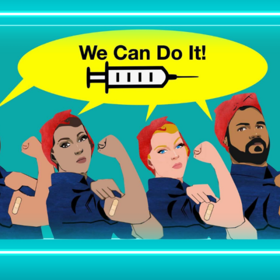 "We Can Do It" in relation to vaccines